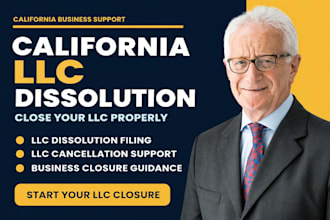 file your california llc dissolution and cancellation to close your company