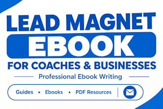 write a lead magnet ebook for coaches, consultants and businesses