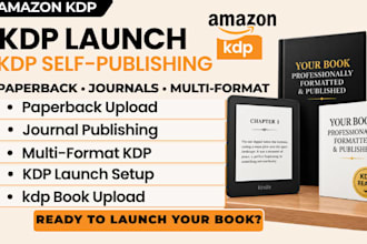 self publishing paperback upload journal upload multi format kdp kdp launch