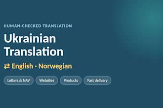 translate between ukrainian, english and norwegian, human checked