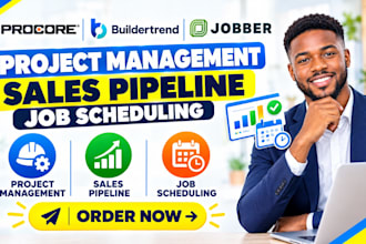 procore buildertrend jobber project management sales pipeline job scheduling