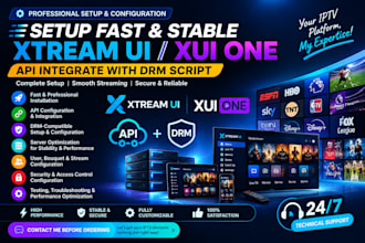 setup fast and stable xtream UI, xui one, api integrate with drm script