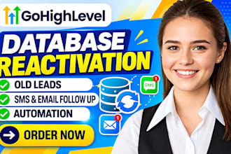 gohighlevel database reactivation old leads sms email follow up automation