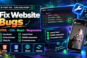 fix html css website bugs, react bug fix, responsive website issues