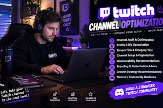 optimize your twitch channel for growth and discoverability