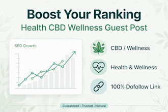 provide health cbd and wellness guest post with high authority backlinks