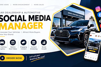 be your car dealership, automotive, car rental, car sales social media manager