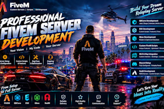 develop or fix your fivem server,qbcore, esx scripts gta v rp, dayz server setup