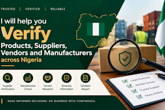 help you verify products, suppliers, vendors, and manufacturers across nigeria