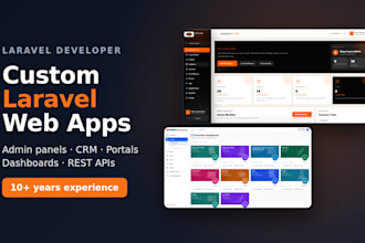 develop a custom laravel web app, admin panel, CRM or portal