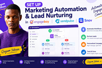 set up marketing automation and lead nurturing in engagebay, sendpulse, snov