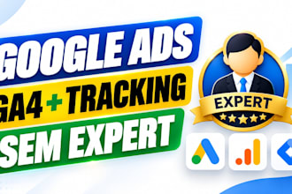 set up google ads, ga4 and conversion tracking as an SEM marketing expert