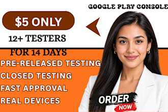 provide 12 app testers or 20 app testers for google play closed testing
