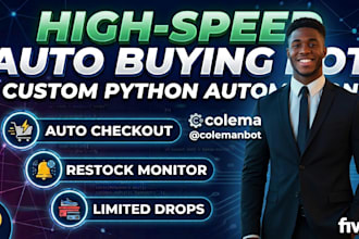 develop auto purchase bot, auto checkout bot, and pokemon bot