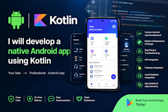 develop a native android app using kotlin