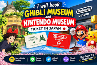 book ghibli museum and nintendo museum ticket for you