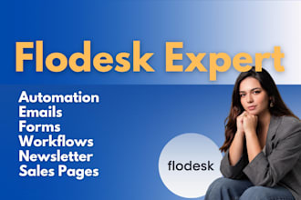 set up, fix and automate your flodesk emails, forms and workflows
