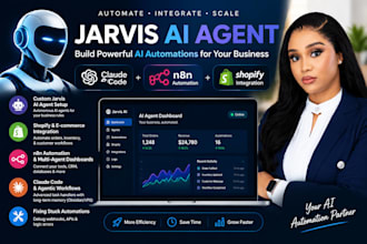build jarvis ai agent, integrate shopify, n8n automation, and claude code
