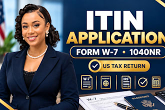prepare itin application form w7, 1040, 1040nr and tax return