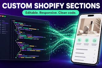 create custom shopify sections and theme edits