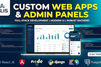 build a custom web application or admin panel