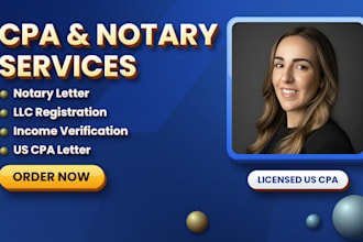 prepare notary letter llc registration income verification write US CPA letter