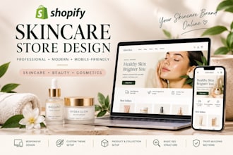design a professional shopify skincare beauty and cosmetics store