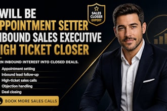 be appointment setter inbound sales executive high ticket closer