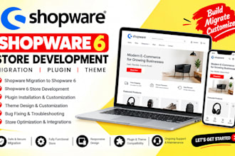 develop shopware store migratio shopware 6 store  shopware plugin shopware theme