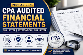 do CPA audited financial statements, letter or attestation, CPA letter