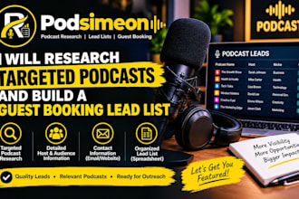 research targeted podcasts and build a guest booking lead list