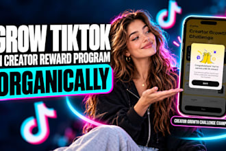 do complete tiktok monetization organically with creator reward program