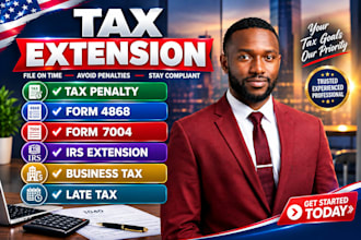 file irs tax extension form 4868, 7004, 8868 for llc, business and individuals