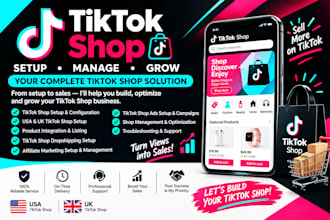 setup and manage USA UK tiktok shop, dropshipping and ads