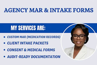 develop medication administration record mar and agency intake forms