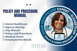 write state compliant healthcare policy and procedure manuals, employee handbook