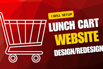 design, redesign, and set up a professional lunch cart website