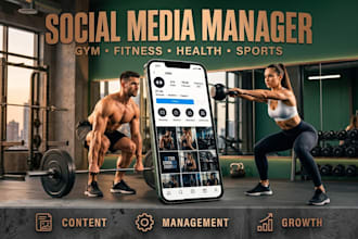 be your social media manager for gym, fitness, health  and sports