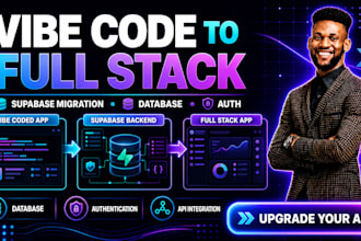 superbase migration vibe coding to full stack supabase app web app development