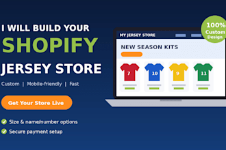 design and build a professional shopify jersey store