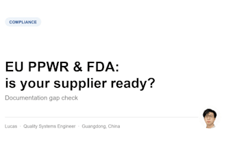 check your chinese supplier against eu ppwr and fda rules