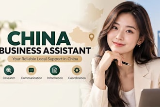 be your china based virtual assistant for business tasks