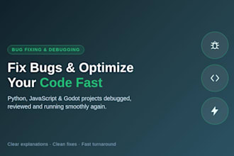 fix bugs and optimize your python, javascript or godot code