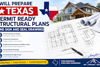 prepare texas permit ready structural plans and sign and seal drawings