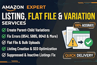create amazon listing variation, flat file, or fix amazon listing errors