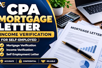 prepare CPA mortgage letter, income verification and self employment