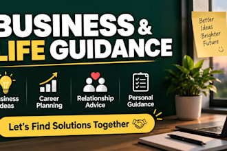 provide business advice, life guidance, and relationship advice