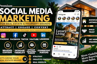 be real estate smm and property social media marketing manager, content creator