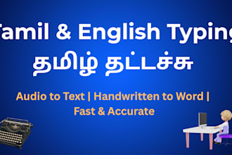 type tamil and english audio, video or handwritten text to word