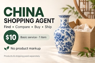 be your china shopping agent and arrange shipping to your door